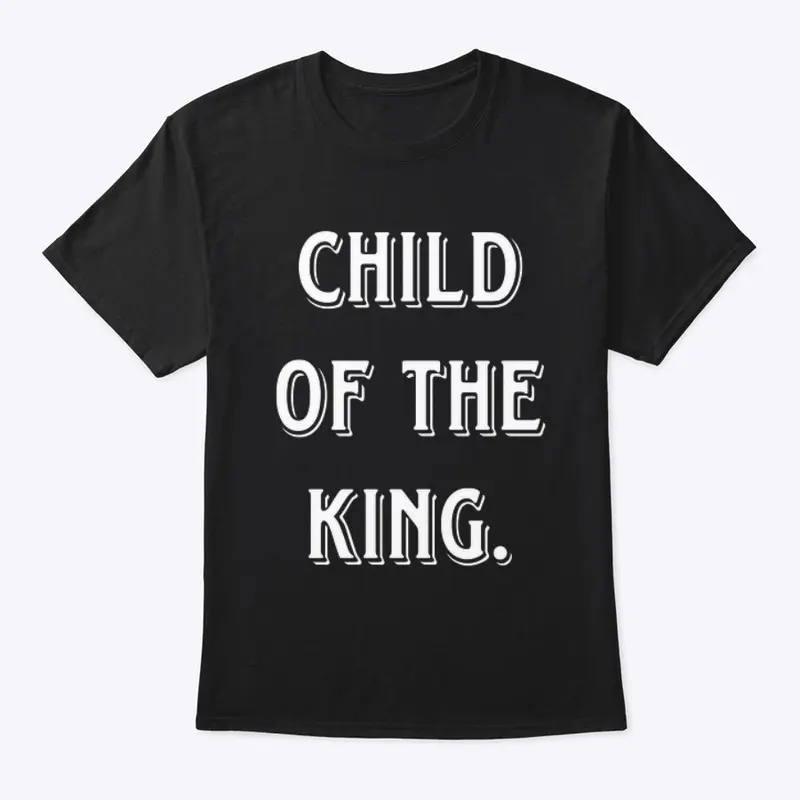 Child of the King Classic Black - Unisex